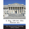 S. Hrg. 109-341: USA Patriot ACT - Paperback