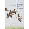 Refuge for Cranes - Paperback