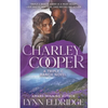 Charley Cooper: A Contemporary Western Romance - Paperback