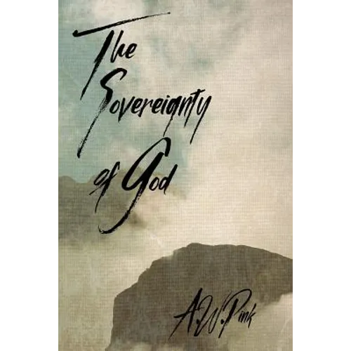 The Sovereignty of God - Paperback