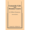 Comanche Cafe or Domino Courts - Paperback