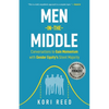 Men-in-the-Middle: Conversations to Gain Momentum with Gender Equity's Silent Majority - Paperback