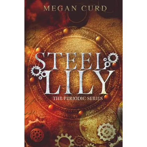 Steel Lily - Paperback