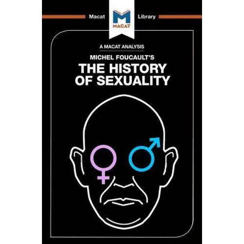 An Analysis of Michel Foucault's the History of Sexuality: Vol. 1: The Will to Knowledge - Paperback