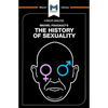 An Analysis of Michel Foucault's the History of Sexuality: Vol. 1: The Will to Knowledge - Paperback