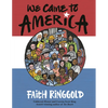 We Came to America - Paperback