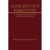 Gone, But Not Forgotten: A Genealogical History of Richard and Elizabeth (Fee) Ankrom - Hardcover