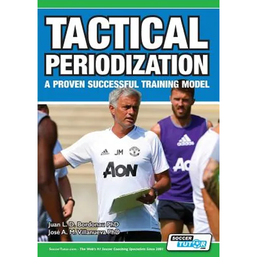 Tactical Periodization - A Proven Successful Training Model - Paperback
