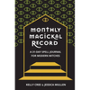 Monthly Magickal Record: A 31-Day Spell Journal for Modern Witches - Paperback