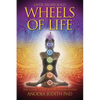 Wheels of Life: A User's Guide to the Chakra System - Paperback