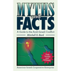 Myths and Facts: A Guide to the Arab-Israeli Conflict - Paperback