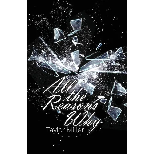 All the Reasons Why - Paperback