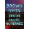 Brown Neon - Paperback