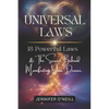 Universal Laws: 18 Powerful Laws & The Secret Behind Manifesting Your Desires - Paperback