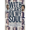 With Scars on My Soul - Paperback