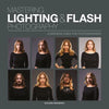 Mastering Lighting & Flash Photography: A Definitive Guide for Photographers - Paperback