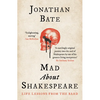 Mad about Shakespeare: Life Lessons from the Bard - Paperback
