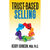 Trust-Based Selling - Paperback
