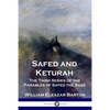 Safed and Keturah: The Third Series of the Parables of Safed the Sage - Paperback