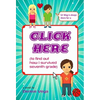 Click Here: (to find out how i survived seventh grade) - Paperback