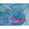 From the Stars in the Sky to the Fish in the Sea - Hardcover