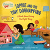 Chicken Soup for the Soul Kids: Sophie and the Tiny Dognapping: A Book about Doing the Right Thing - Hardcover