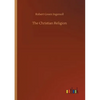 The Christian Religion - Paperback