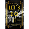Let's Do It: The Birth of Pop Music: A History - Hardcover
