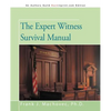 The Expert Witness Survival Manual - Paperback