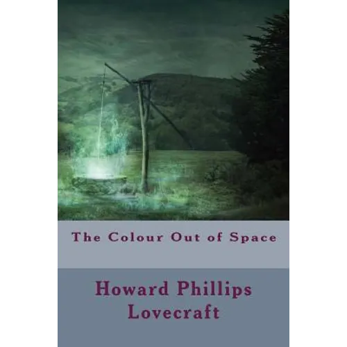 The Colour Out of Space - Paperback