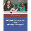 OSHA Basics for HR Professionals(TM) - Paperback