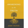 Awakening to the Truth - Hardcover
