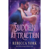 Sudden Attraction - Paperback