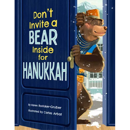 Don't Invite a Bear Inside for Hanukkah - Hardcover