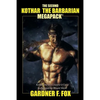 The Second Kothar the Barbarian MEGAPACK(R): 2 Sword and Sorcery Novels - Paperback
