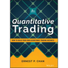 Quantitative Trading: How to Build Your Own Algorithmic Trading Business - Hardcover