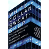 White-Collar Sweatshop - Paperback