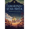 Tamarind and the Star of Ishta - Hardcover