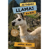 All Things Llamas For Kids: Filled With Plenty of Facts, Photos, and Fun to Learn all About Llamas - Paperback