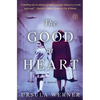 The Good at Heart - Paperback