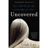 Uncovered: How I Left Hasidic Life and Finally Came Home - Paperback