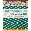The Techniques of Rug Weaving - Hardcover