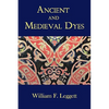 Ancient and Medieval Dyes - Paperback
