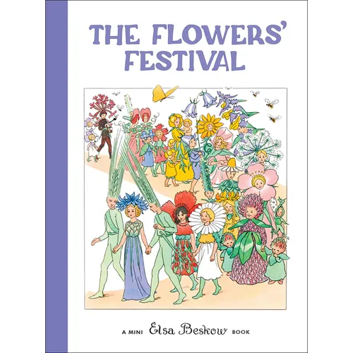 The Flowers' Festival: Mini Edition - Hardcover