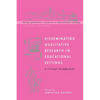 Disseminating Qualitative Research in Educational Settings - Paperback