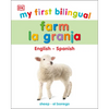 My First Bilingual Farm - Board Book