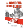 La condena de las élites - Paperback