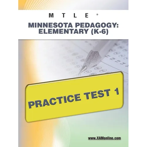 Mtle Minnesota Pedagogy: Elementary (K-6) Practice Test 1 - Paperback