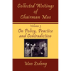 Collected Writings of Chairman Mao: Volume 3 - On Policy, Practice and Contradiction - Paperback