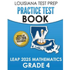 LOUISIANA TEST PREP Practice Test Book LEAP 2025 Mathematics Grade 4: Practice and Preparation for the LEAP 2025 Tests - Paperback